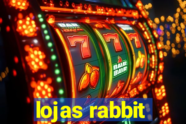 lojas rabbit